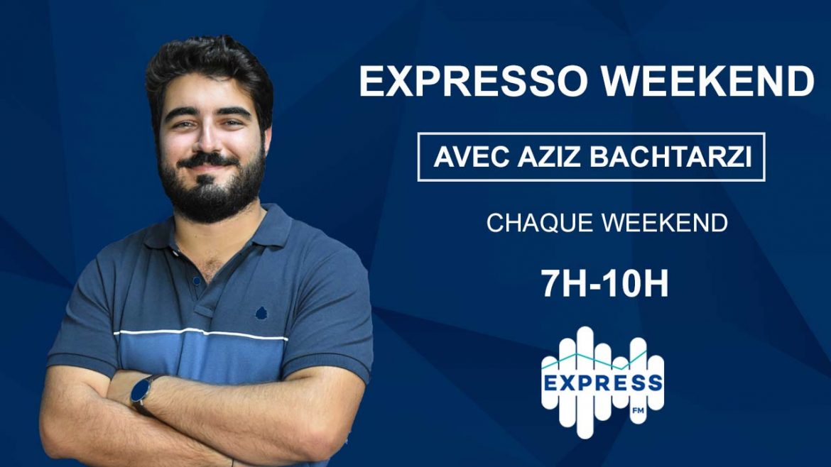 aziz expresso weekend Episode