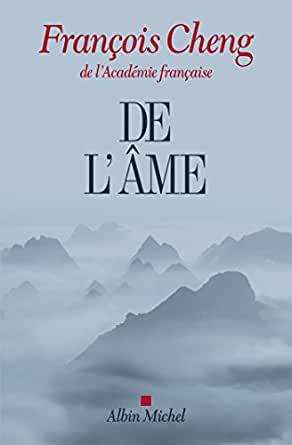 esma3 lekteb De l'âme - Sept lettres à une amie de François Cheng