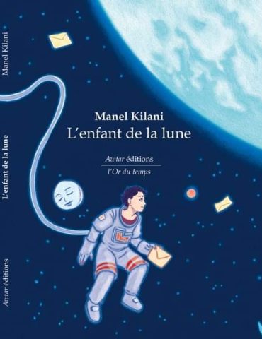 esmaa lekteb L'enfant de la lune de Manel Kilani: un roman qui nous plonge dans un monde particulier plein d'émotions