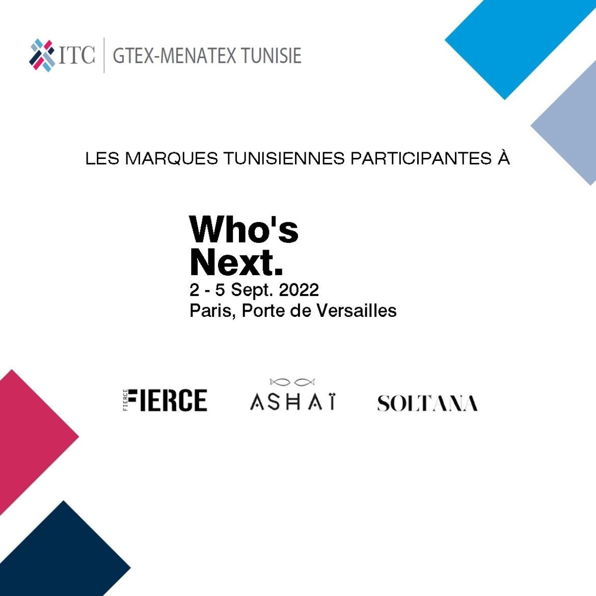 11111 Participation tunisienne pour la première fois à « Who’s Next. », l’incontournable salon professionnel international de la mode à Paris