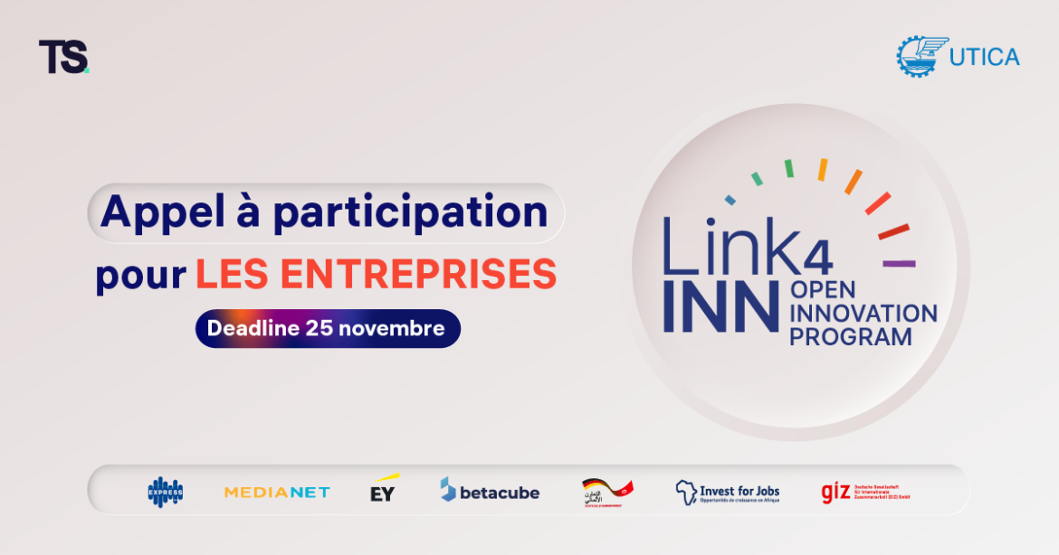 Link4INN Appel a participation TS UTICA Lancement de l’appel à participation aux entreprises au programme Link4INN pour des collaborations win-win à l’ère de l’Open Innovation