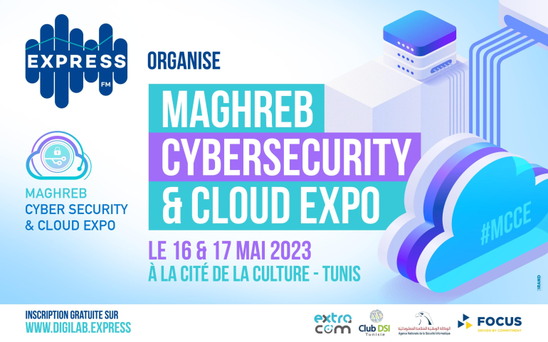 اكسبراس 1 La 2ème édition du Maghreb Cybersecurity and Cloud Expo, organisée par Express FM, promet d'être un événement majeur pour le secteur au Maghreb