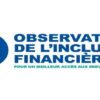 L’Observatoire de l’Inclusion financière lance son réseau des correspondants