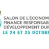 Salon de l’Économie Verte, de la Finance Responsable et du Développement Durable les 24 et 25 octobre