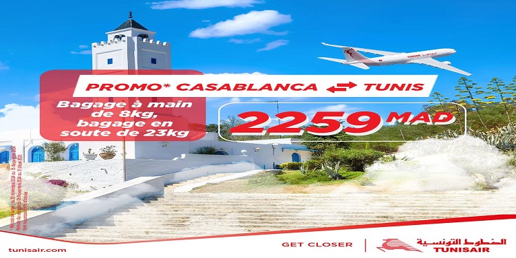 Tunisair 1 1 Alerte Promo : quand Tunis et Casablanca se rapprochent, c’est une invitation à l’évasion et à la découverte !