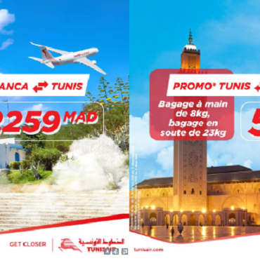 Tunisair 3 Alerte Promo : quand Tunis et Casablanca se rapprochent, c’est une invitation à l’évasion et à la découverte !