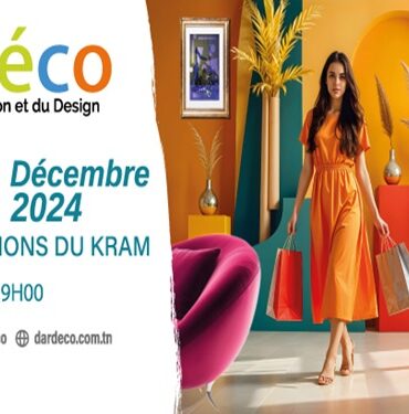 Dardeco Le Salon de la Décoration et du Design « Dardéco », du 20 au 29 Décembre 2024 au parc des expositions du Kram