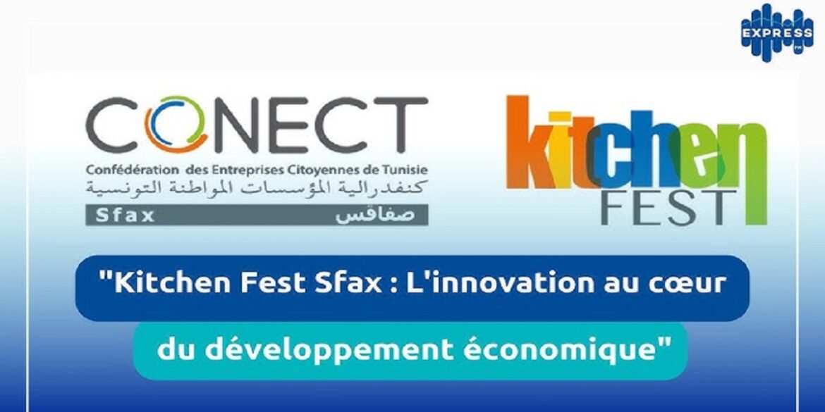 SFAX صفاقس: المجمع المهني للمهندسين الداخليين بـ"كوناكت" ينظم المهرجان الحدث "Kitchen Fest"