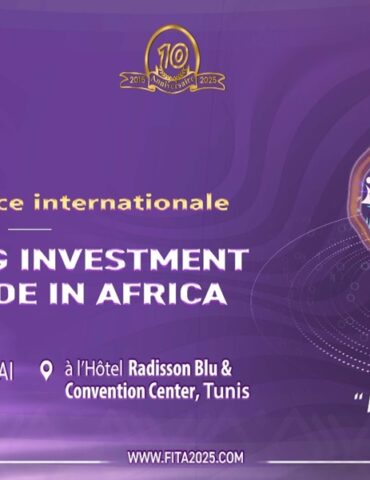 fita مجلس الأعمال التونسي الإفريقي ينظم النسخة الثامنة من المؤتمر الدولي تمويل الاستثمار والتجارة في إفريقيا
