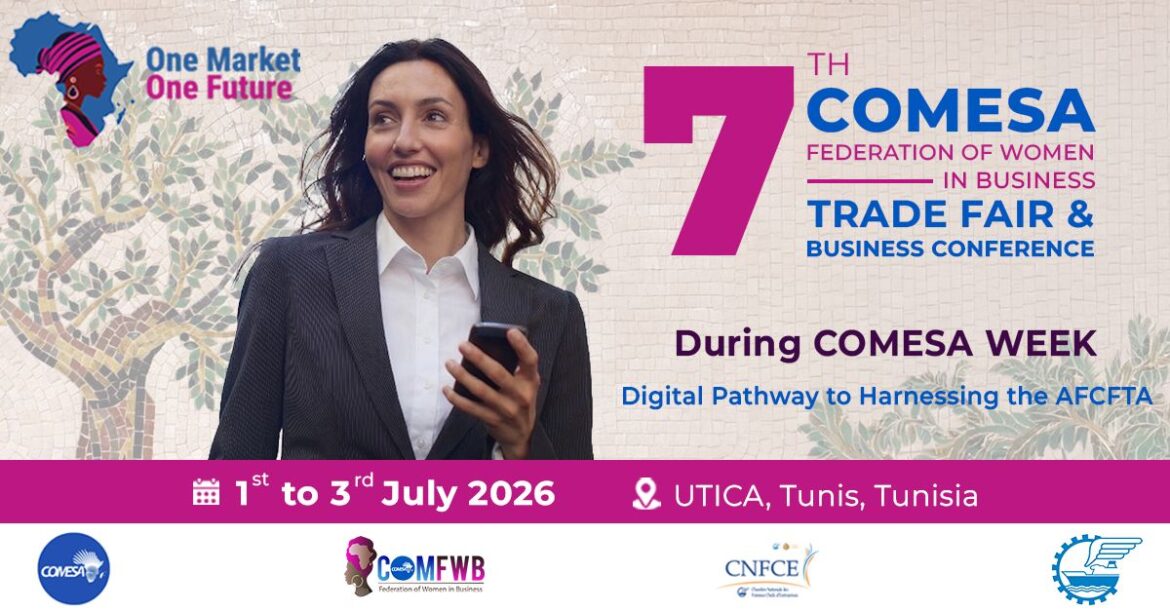 Foire commerciale et conférence d’affaires des femmes entrepreneures du COMESA